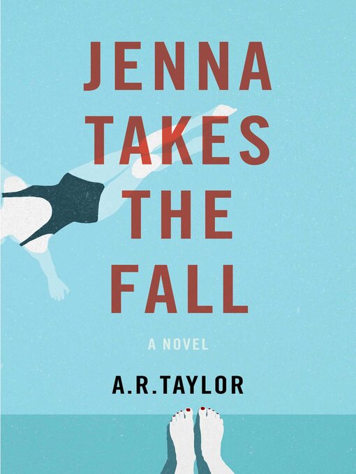 Title details for Jenna Takes the Fall by A. R. Taylor - Available